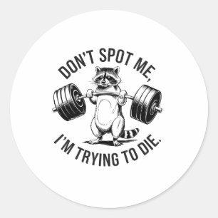 Sticker Rond Entraînement de musculation Ne me repérez pas, j'e