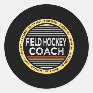 Sticker Rond Entraîneur de hockey sur gazon Drôle Profession Ap