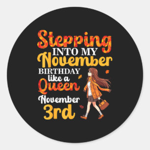 Sticker Rond Entrer Dans Mon Anniversaire De Novembre Comme Une