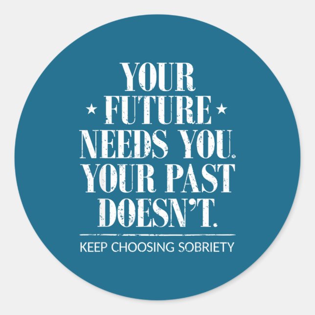 Sticker Rond Epic Motivational Sober Addiction Inspirational So (Devant)