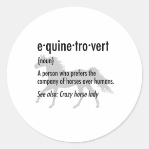 Sticker Rond Equine Introvert Funny Horse Lover maillot cadeau