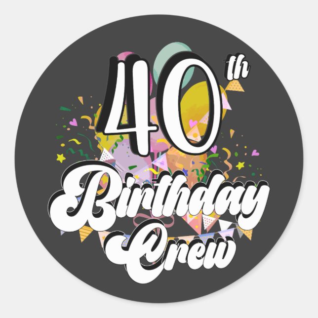 Sticker Rond Équipage de 40e anniversaire de l'équipage de 40 p (Devant)