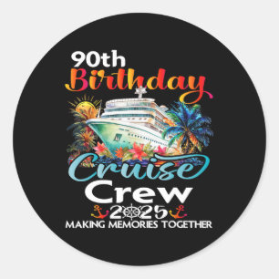 Sticker Rond Équipage de croisière pour les 90 ans amis famille