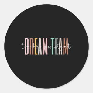 Sticker Rond Équipe de rêve Enseignant Istant Retour à l'école