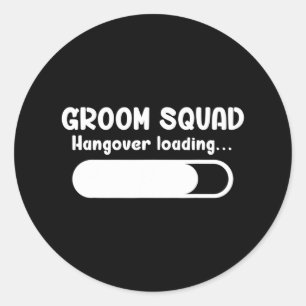 Sticker Rond Équipe du marié Hangover Chargement Garçons d'honn