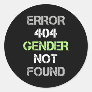 Sticker Rond Erreur 404 Genre introuvable Indicateur de fierté