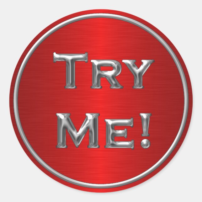 Sticker Rond Essayez-Moi Noir Rouge Argent Pour Tester Exemple  (Devant)