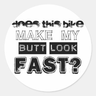 Sticker Rond Est-Ce Que Ce Vélo Rend Mon Beurre Rapide