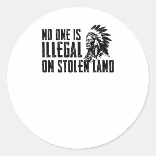 Sticker Rond Est Illégal sur la terre volée Native American 2 S