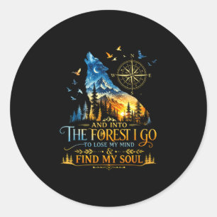 Sticker Rond Et dans la forêt, je vais perdre l'esprit en campi