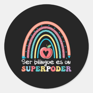 Sticker Rond Être Bilingue Est Un Superpouvoir Ck To School Esp