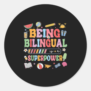 Sticker Rond Être Bilingue Est Une Superpuissance Drôle Retour 