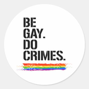 Sticker Rond Être gay faire des crimes
