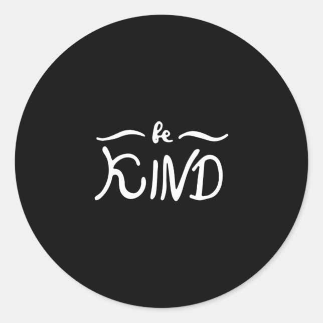 Sticker Rond être gentil (Devant)