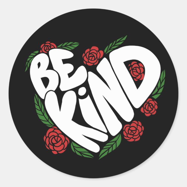 Sticker Rond Être gentil (Devant)