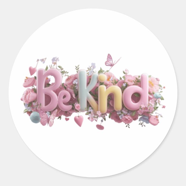 Sticker Rond Être gentil (Devant)
