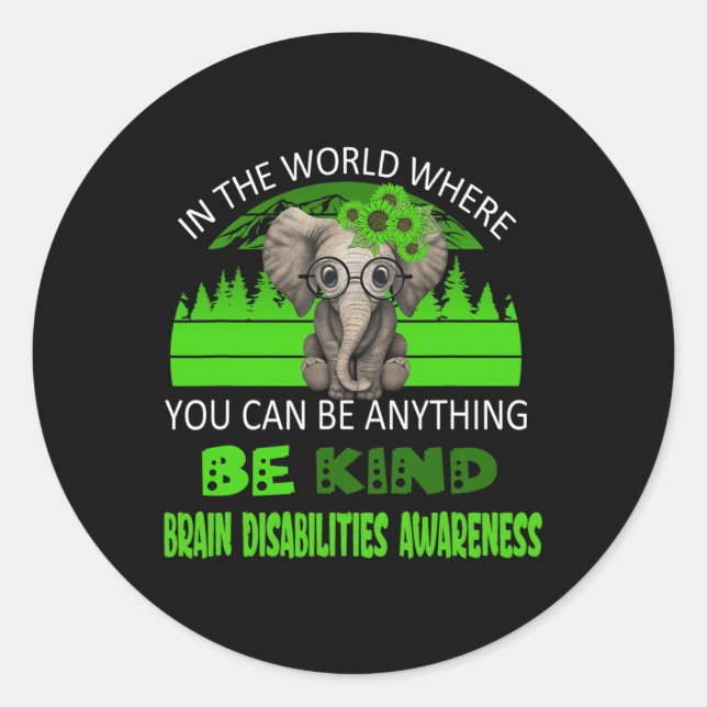 Sticker Rond Être gentil Incapacité cérébrale Sensibilisation E (Devant)