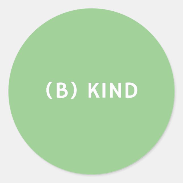 Sticker Rond Être gentil Positivité Contre l'intimidation (Devant)