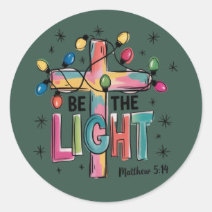 Sticker Rond Être la lumière Noël Croix chrétienne Xmas Bible