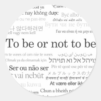 Sticker Rond Être ou ne pas être dans plusieurs langues