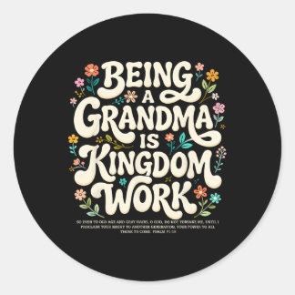 Sticker Rond Être une grand-mère est un travail du Royaume Psau