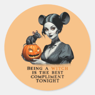 Sticker Rond Être une sorcière est le meilleur compliment ce so