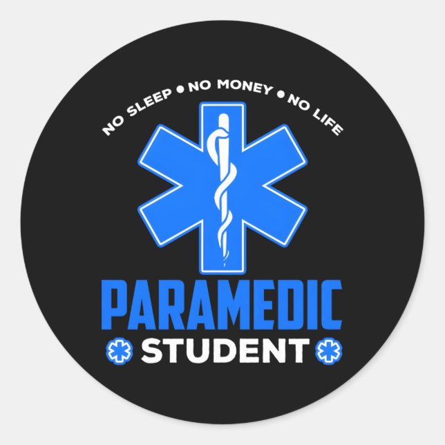 Sticker Rond Étudiant paramédical Pas de sommeil Pas d'argent A (Devant)