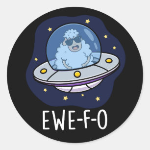 Sticker Rond Ewe-F-O Funny UFO Pun Dark BG