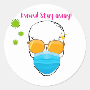 STICKER ROND EWWWW RESTEZ LOIN DE COVID MASK