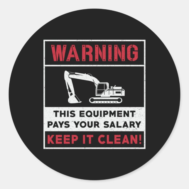Sticker Rond Excavator Warning This Equipment Construction (Devant)