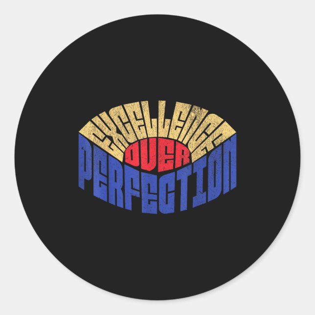 Sticker Rond Excellence Over Perfection Mindset Leadership Retr (Devant)