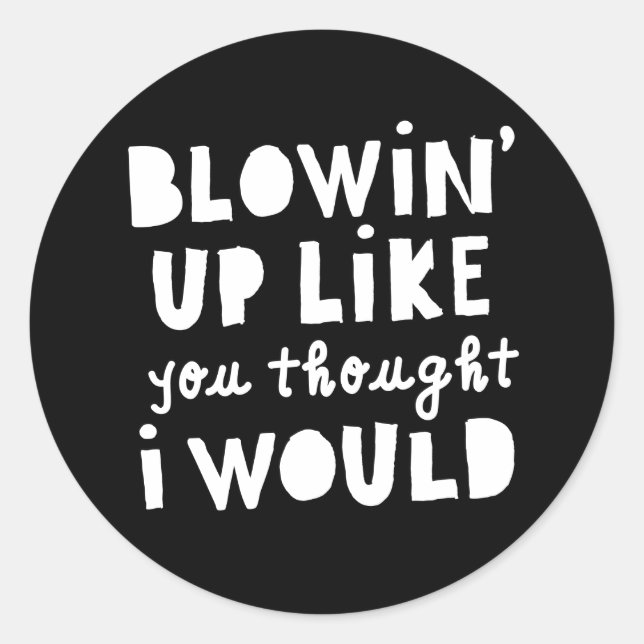 Sticker Rond "Exploser comme vous pensez" HipHop Birthday Kids (Devant)