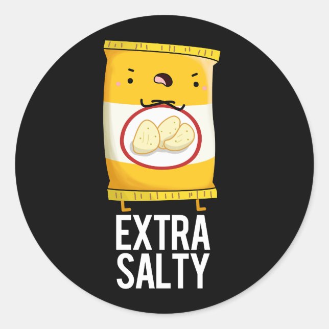 Sticker Rond Extra Salty Funny Salty Snack Pun Dark BG (Devant)