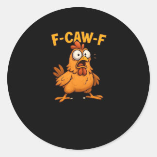 Sticker Rond F Caw F Amoureux des Oiseaux Pun Drôle Design Uniq