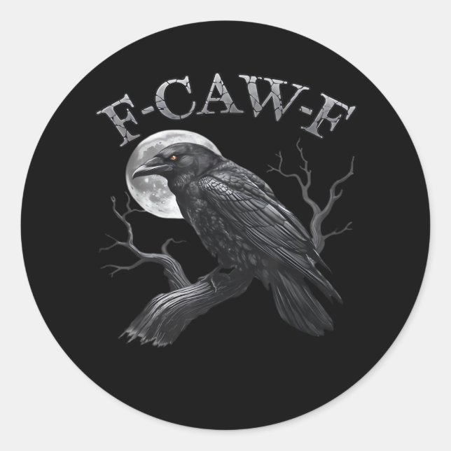 Sticker Rond F-Caw-F Bird Moon Gothic Classic Cool Design (Devant)