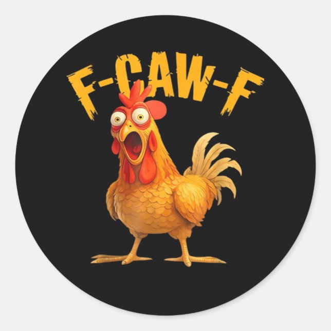 Sticker Rond F-Caw-F Chicken Classic Retro Style (Devant)