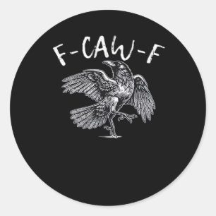 Sticker Rond F-Caw-F Corbeau Rétro Classique
