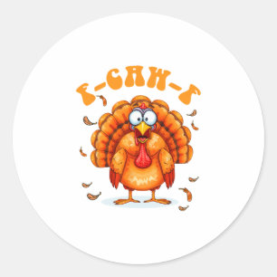 Sticker Rond F-caw-f Humour de poulet drôle F-caw-f Dinde Meme 