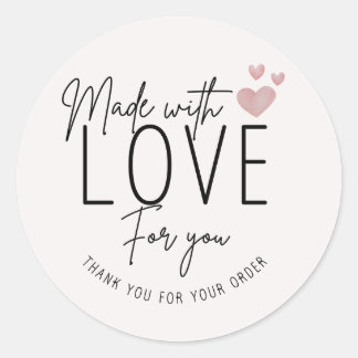 Sticker Rond Fabriqué avec amour pour vous Petite entreprise