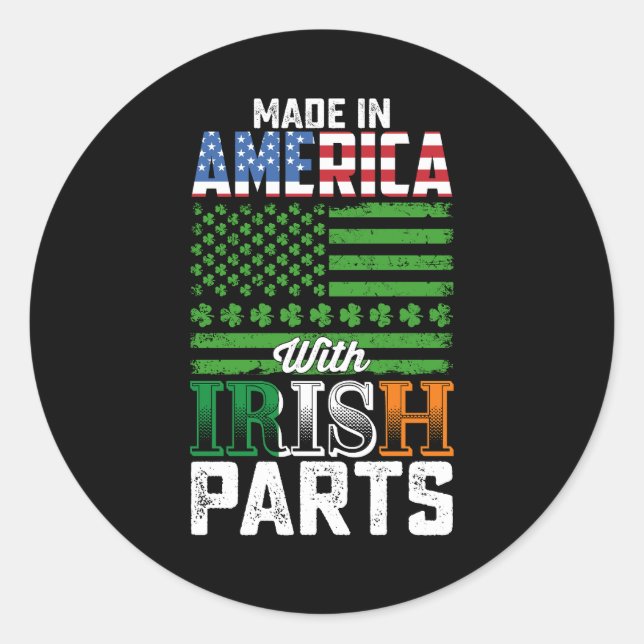 Sticker Rond Fabriqué en Amérique avec des pièces irlandaises S (Devant)