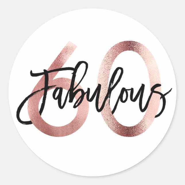 Sticker Rond Fabuleux 60e | Moderne Elegant Rose Gold Anniversa (Devant)