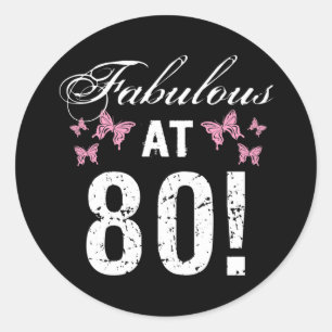 Sticker Rond Fabuleux 80e anniversaire