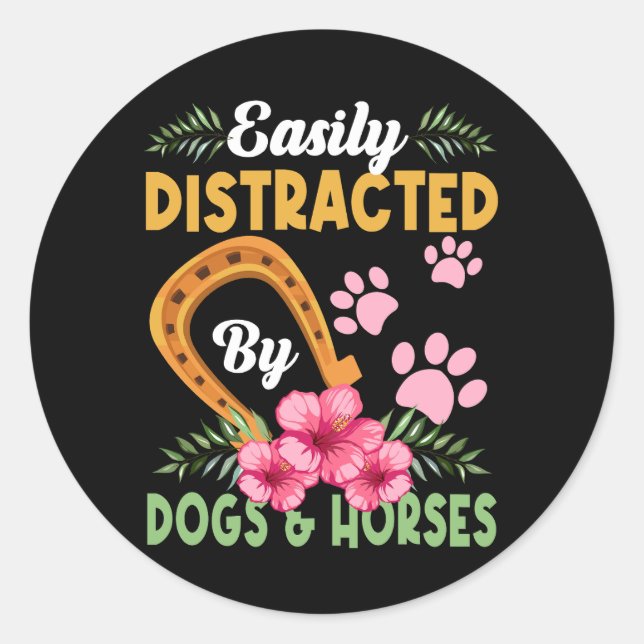 Sticker Rond Facilement Distrait Par Les Chiens Et Les Chevaux  (Devant)