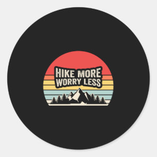 Sticker Rond Faire de la randonnée plus s'inquiéter moins rétro