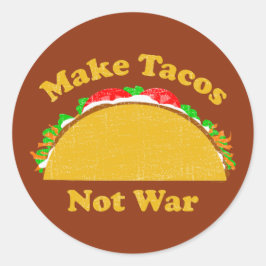 Sticker Rond Faire des Tacos pas la guerre
