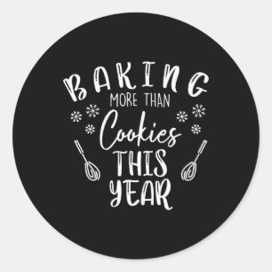Sticker Rond Faire Plus Que Des Cookies Cette Année Noël Pregn
