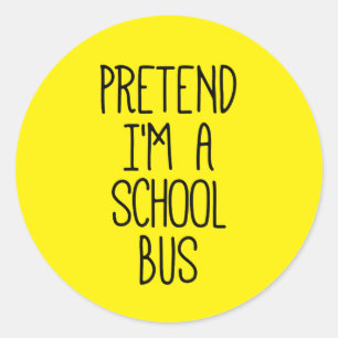Sticker Rond Faire semblant d'être un bus scolaire Drôle Hallow
