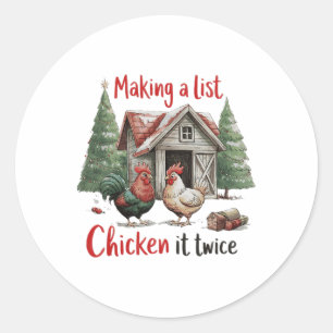 Sticker Rond Faire une liste Poulet deux fois Humour de Noël