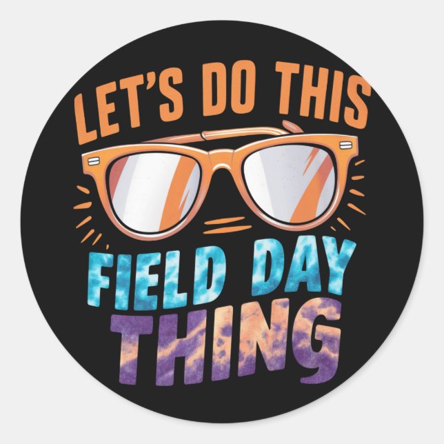Sticker Rond Faisons ce champ de jour de lunettes de soleil Ens (Devant)