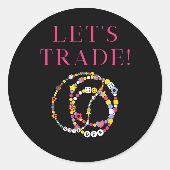 Sticker Rond Faisons Du Commerce Des Bracelets D'Amitié (Devant)